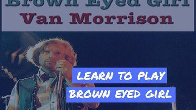 Learn to Play "Brown Eyed Girl" by Van Morrison on Ukulele