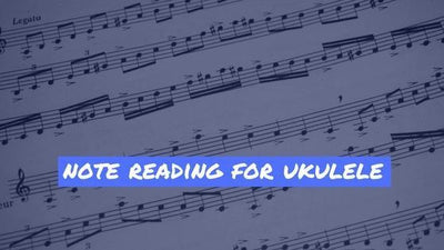 Lesson on Note Reading For Ukulele with Jeffrey Thomas