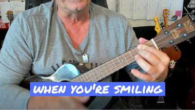 How To Play When You're Smiling On Ukulele (Frank Sinatra)