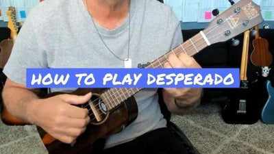 How To Play Desperado On Ukulele (The Eagles)
