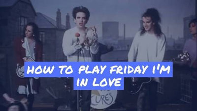 How To Play The Cure's "Friday I'm In Love" On Ukulele
