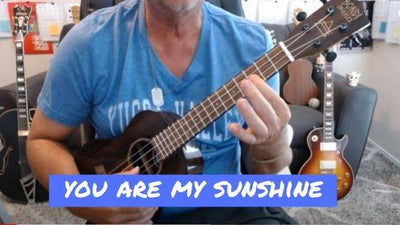 How To Play "You Are My Sunshine" On Ukulele