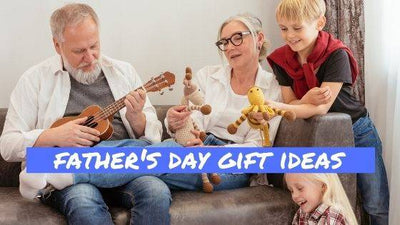 Unique Father's Day Gift Ideas:   Ukulele Gifts That Every Father Will Love