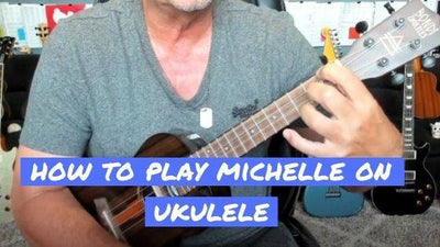 How To Play Michelle On Ukulele (the Beatles)