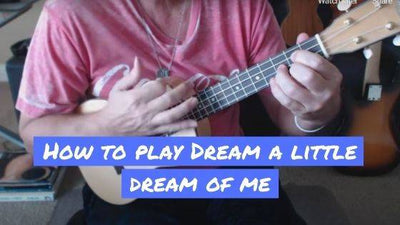 How To Play Eddie Vedder's Dream A Little Dream on Ukulele